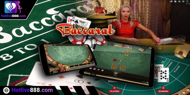Trải nghiệm game bài baccarat